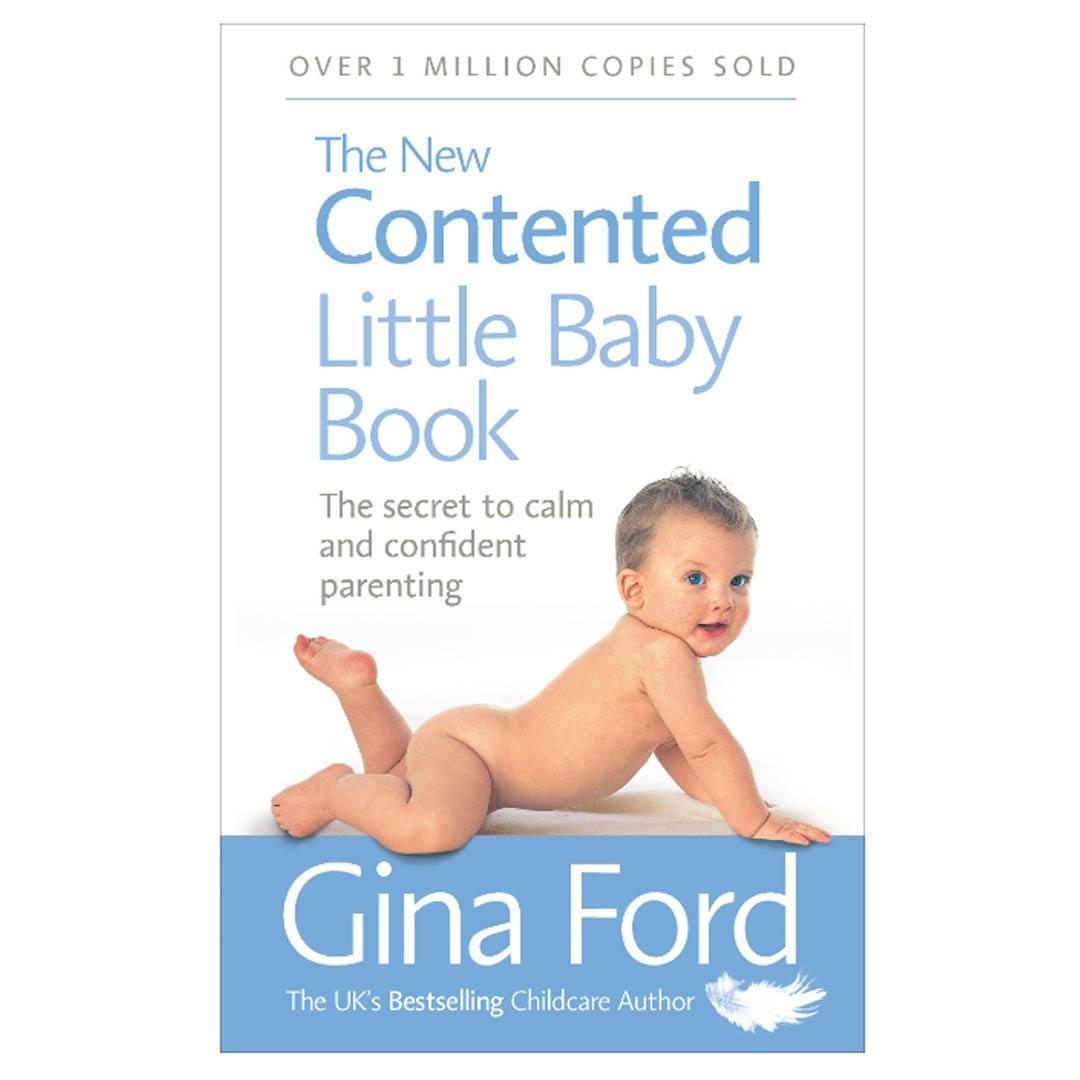   The New Contented Little Baby Book: The Secret to Calm and Confident 