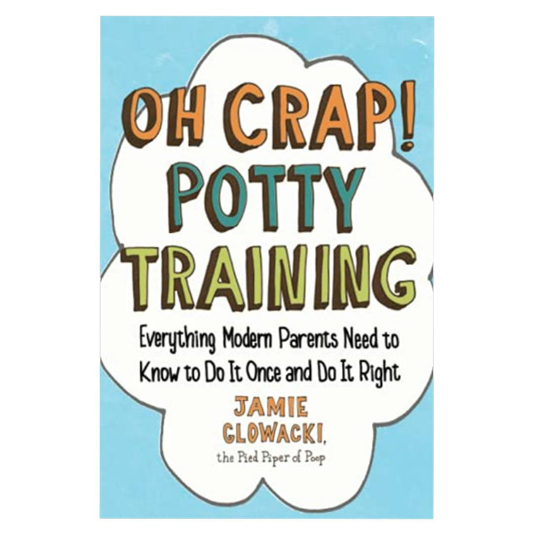 Oh Crap potty training